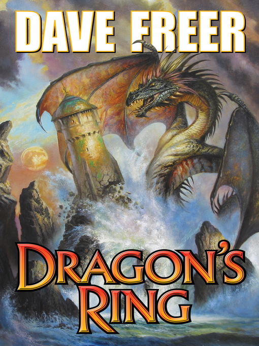 Title details for Dragon's Ring by Dave Freer - Available